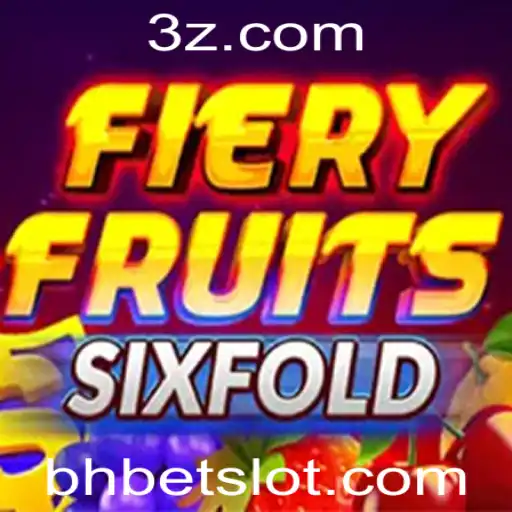 Descubra o Mundo Empolgante de FieryFruitsSixFold: Um Guia Completo